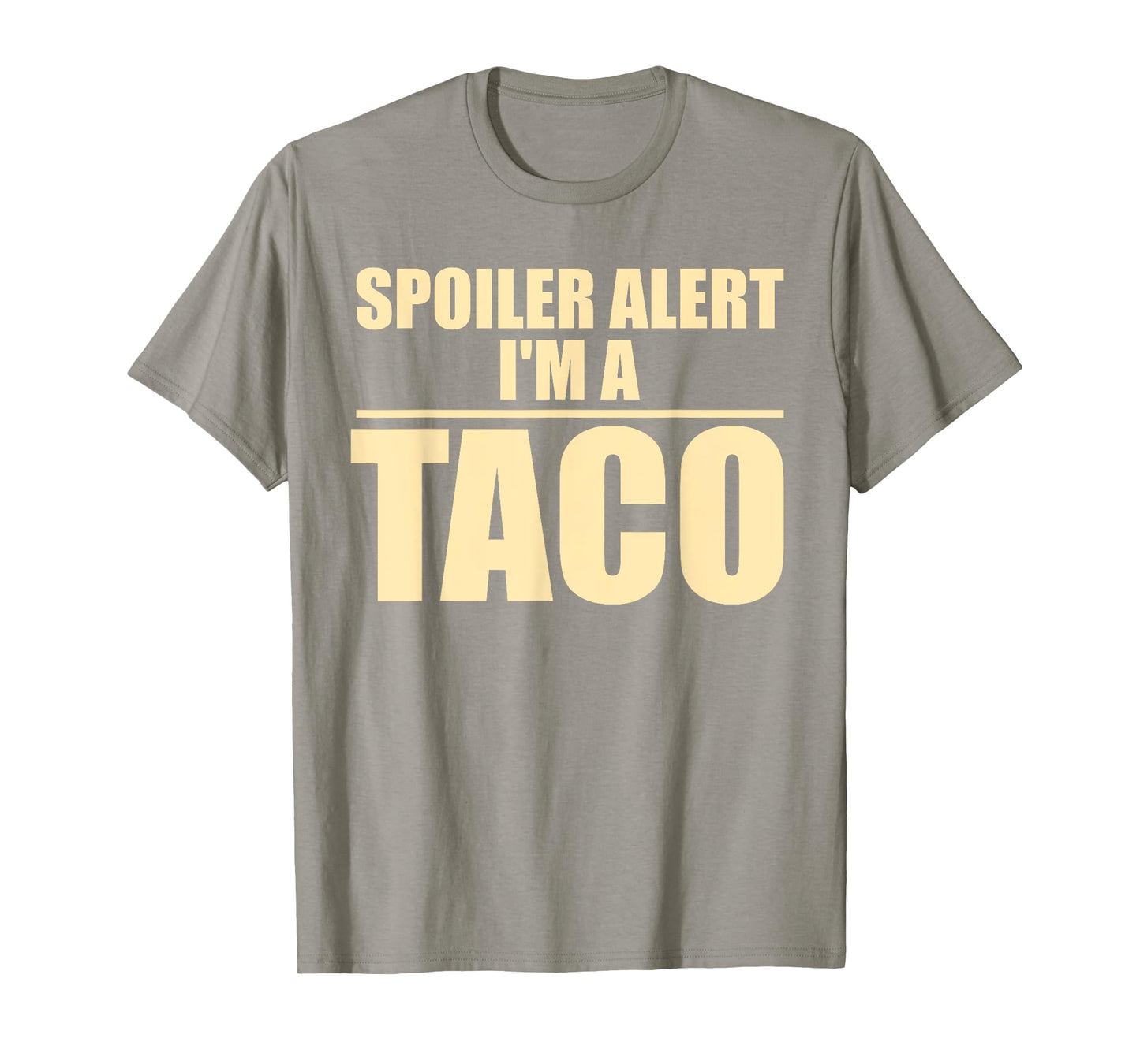 Halloween Spoiler Alert I'm A Taco T-Shirt