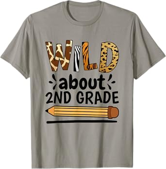 Wild About 2Nd Grade, School Grade Teacher T-Shirt