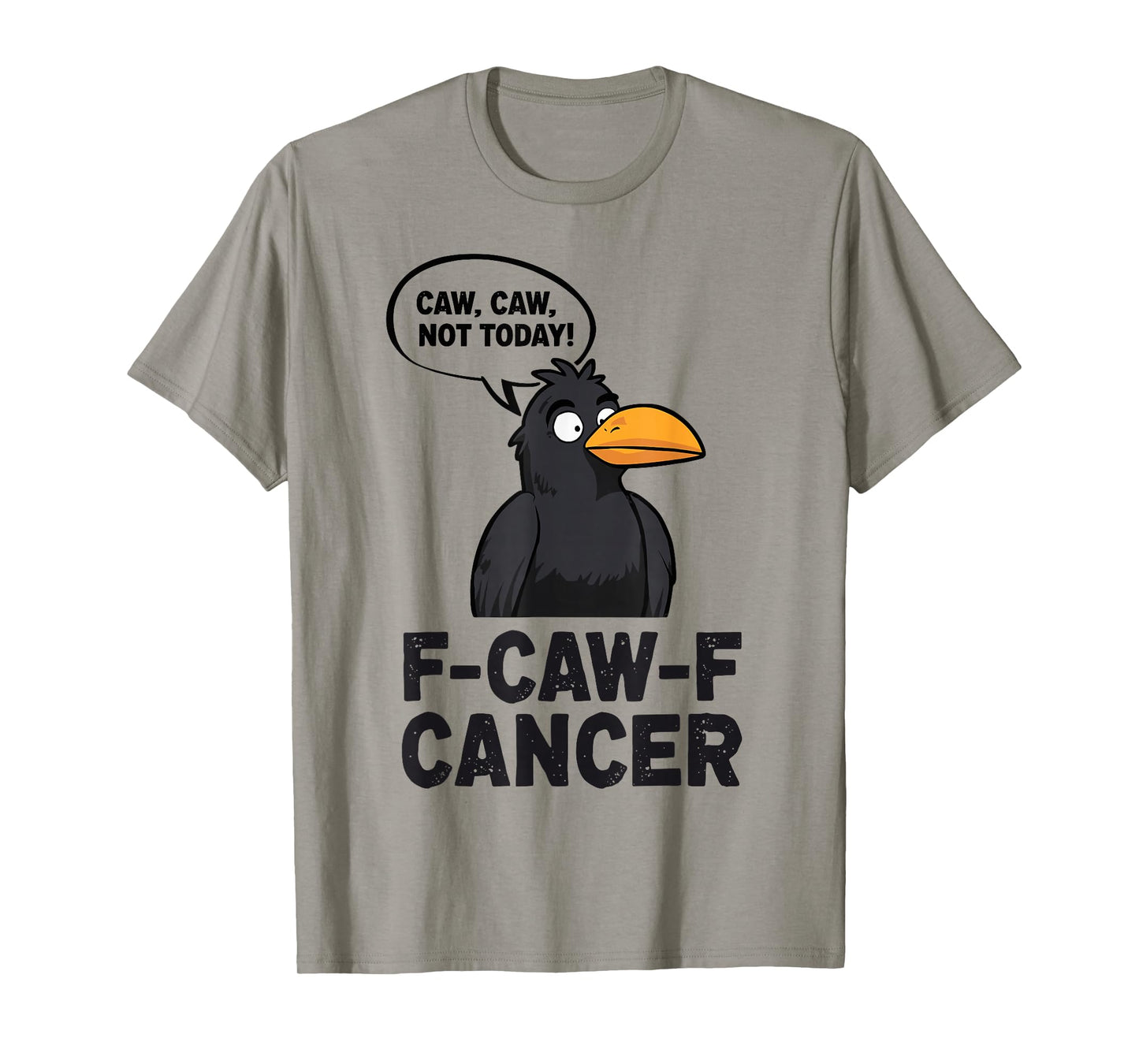 Black Crow F-Caw-F All Cancer Awareness T-Shirt