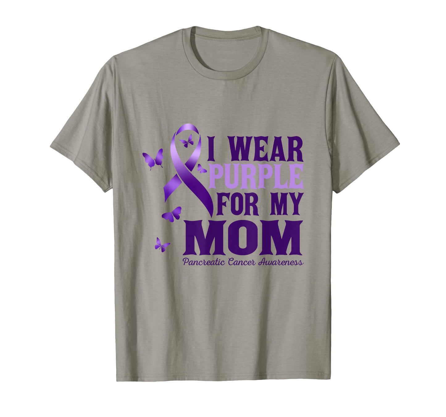 I Wear Purple For My Mom Pancreatic Cancer Awareness T-Shirt