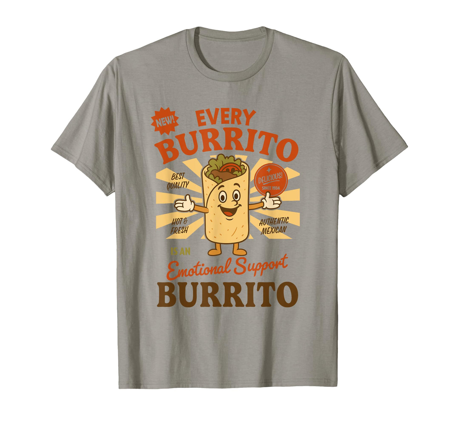 Every Burrito is an Emotional Support Burrito Funny Mexican T-Shirt