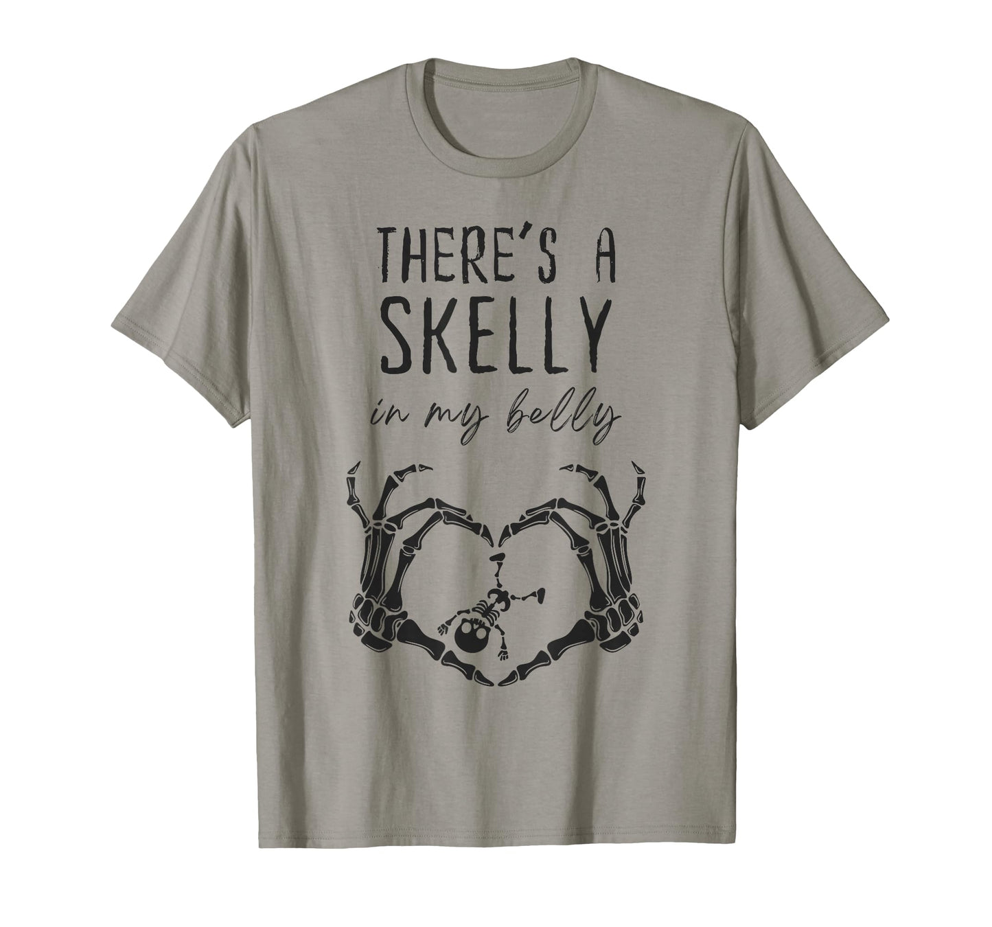 Funny Skeleton There's Skelly in My Belly Pregnant Halloween T-Shirt