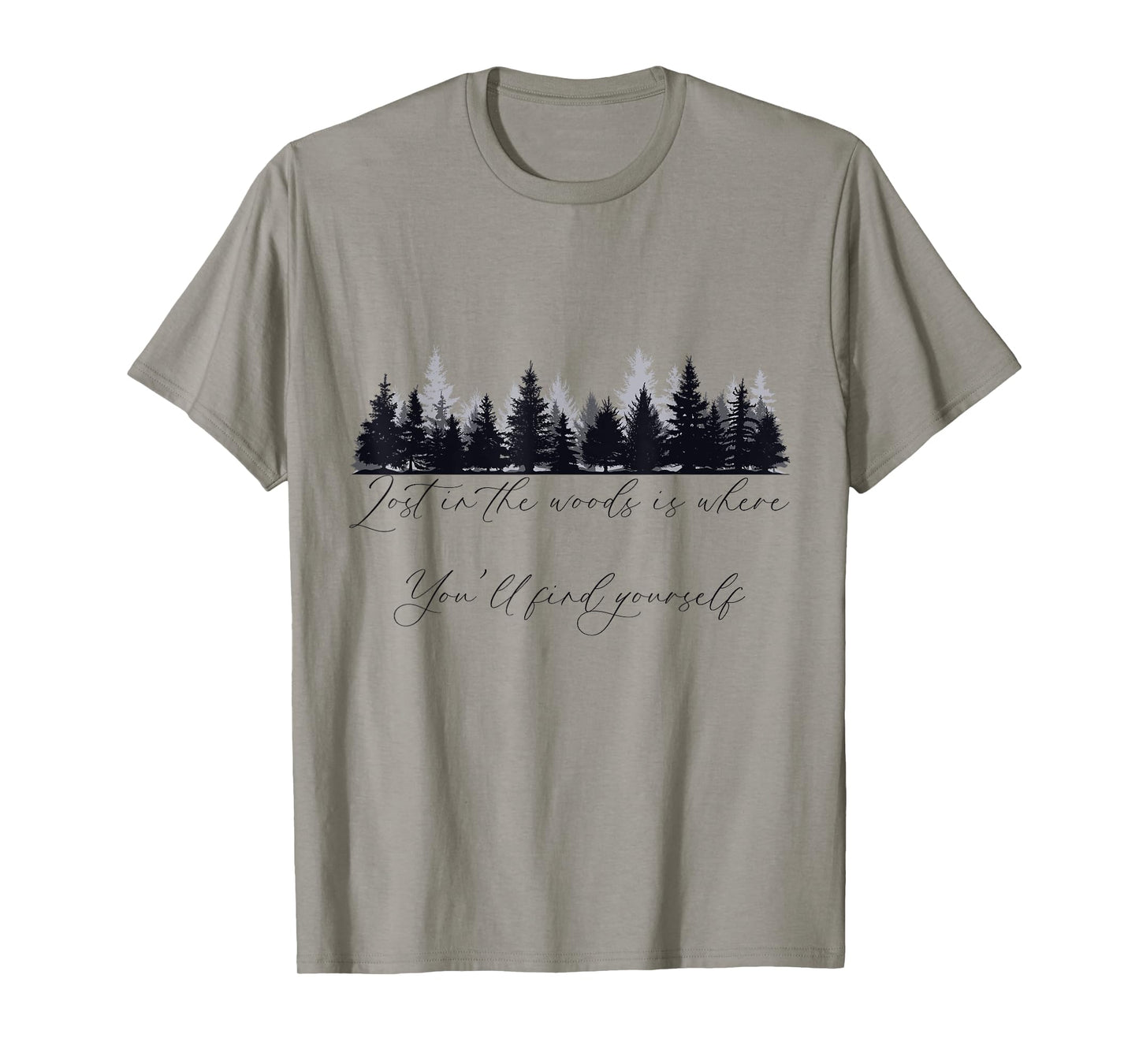 Woodland, Hiking, Quote About Loving Walks In The Woods T-Shirt