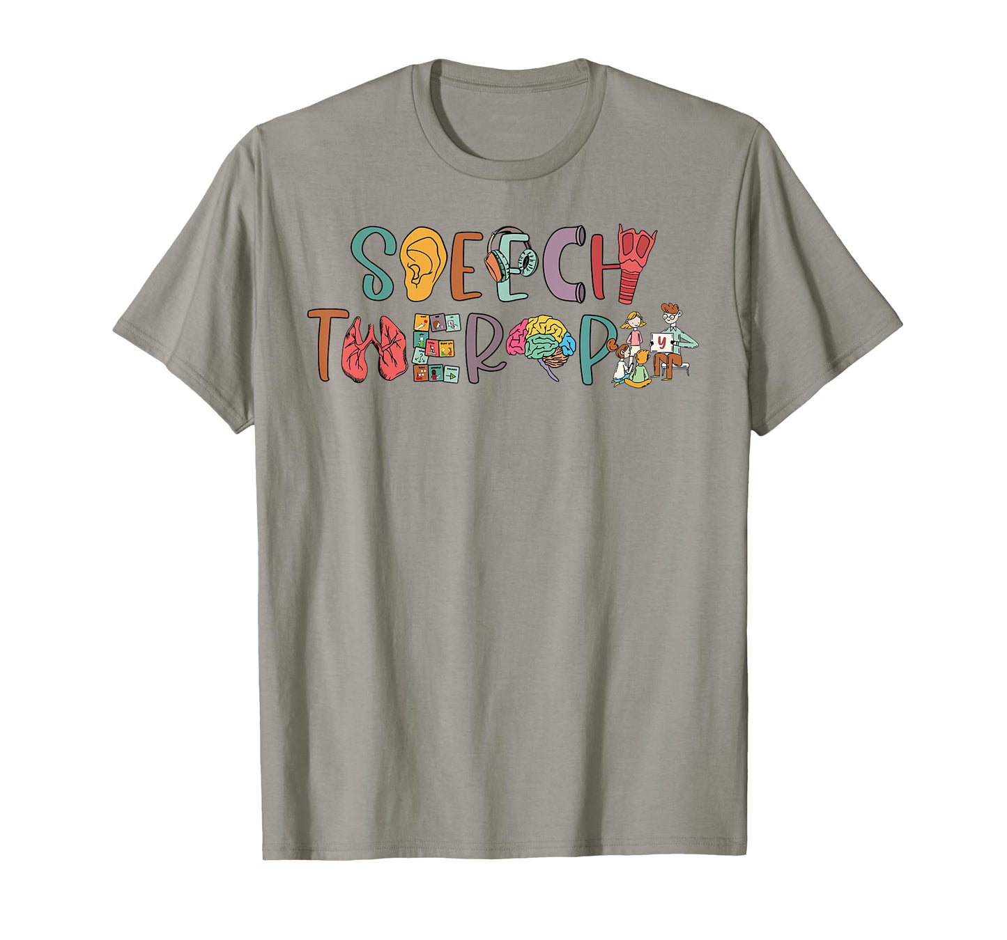 Speech Therapy SLP Speech Language Pathologist Appreciation T-Shirt