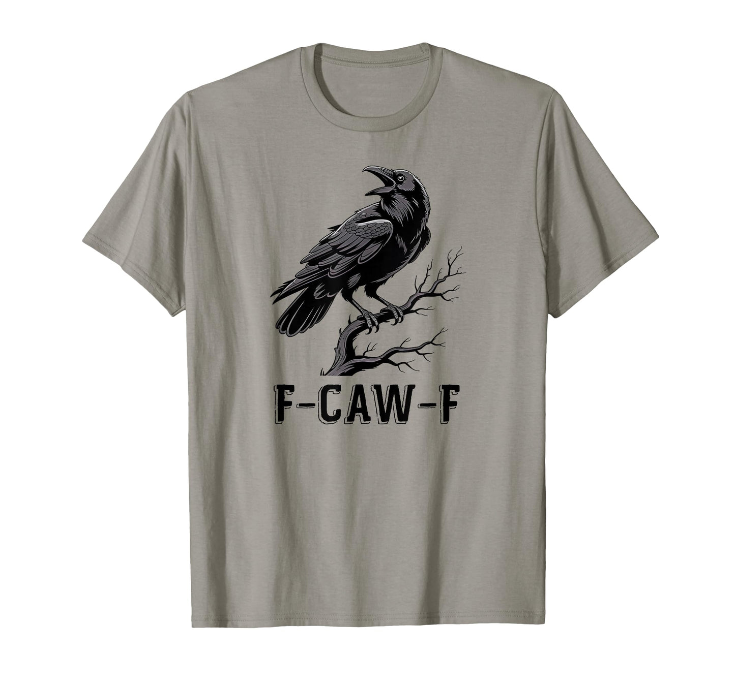 Halloween F Caw F Black Bird F-Caw-F Crow Women Men T-Shirt