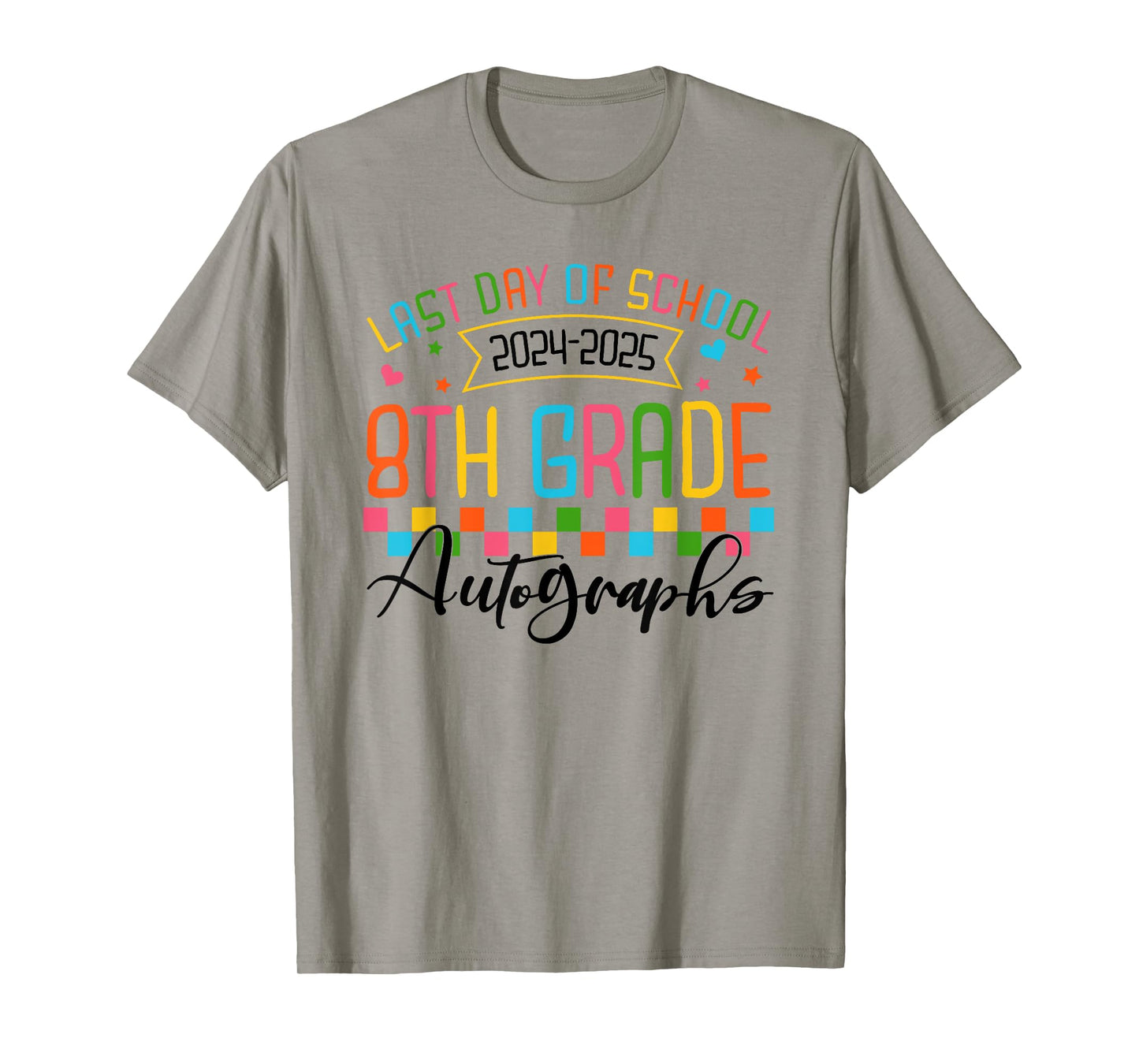 Autograph 8th Grade Graduation Party 2025 Last Day Of School T-Shirt