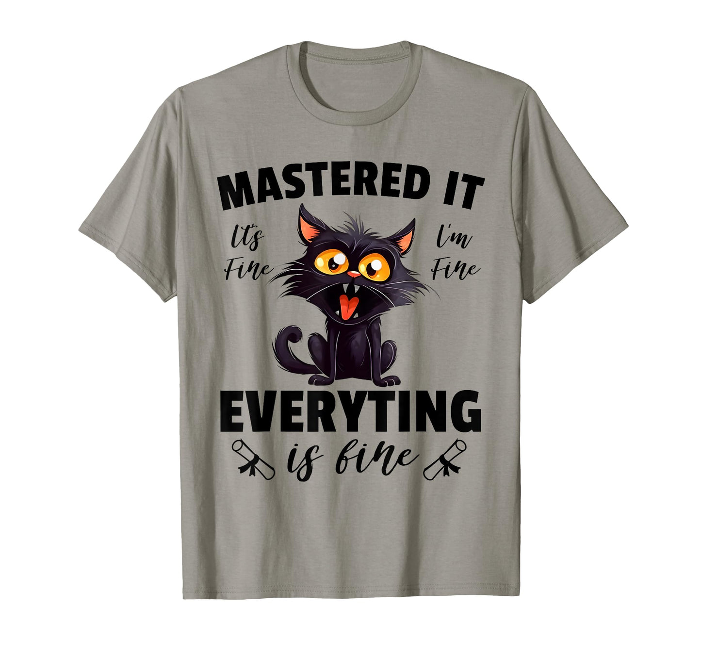 Cat Im Fine Mastered It Funny Master Degree Graduation 2024 Men Women Kids T-Shirt