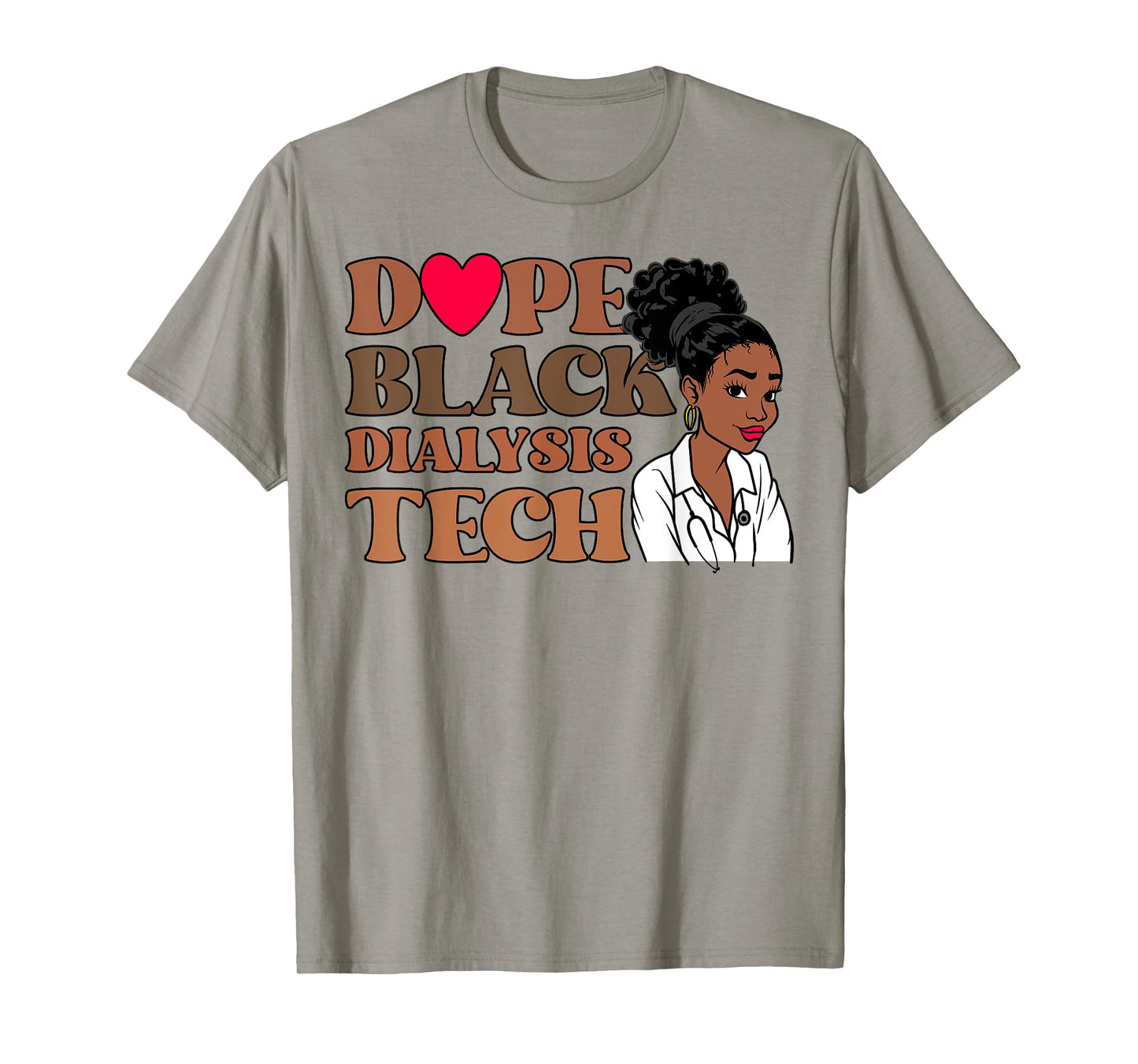 Dope Black Dialysis Tech Black History Nurse Technician T-Shirt