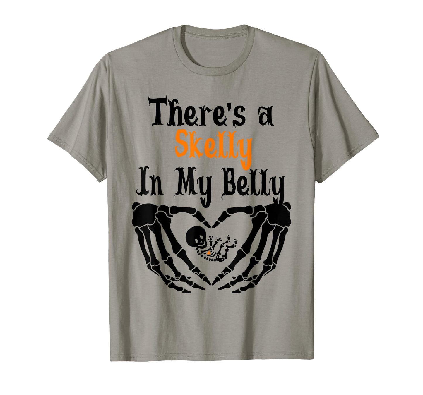 Funny Skeleton There's Skelly in My Belly Pregnant Halloween T-Shirt