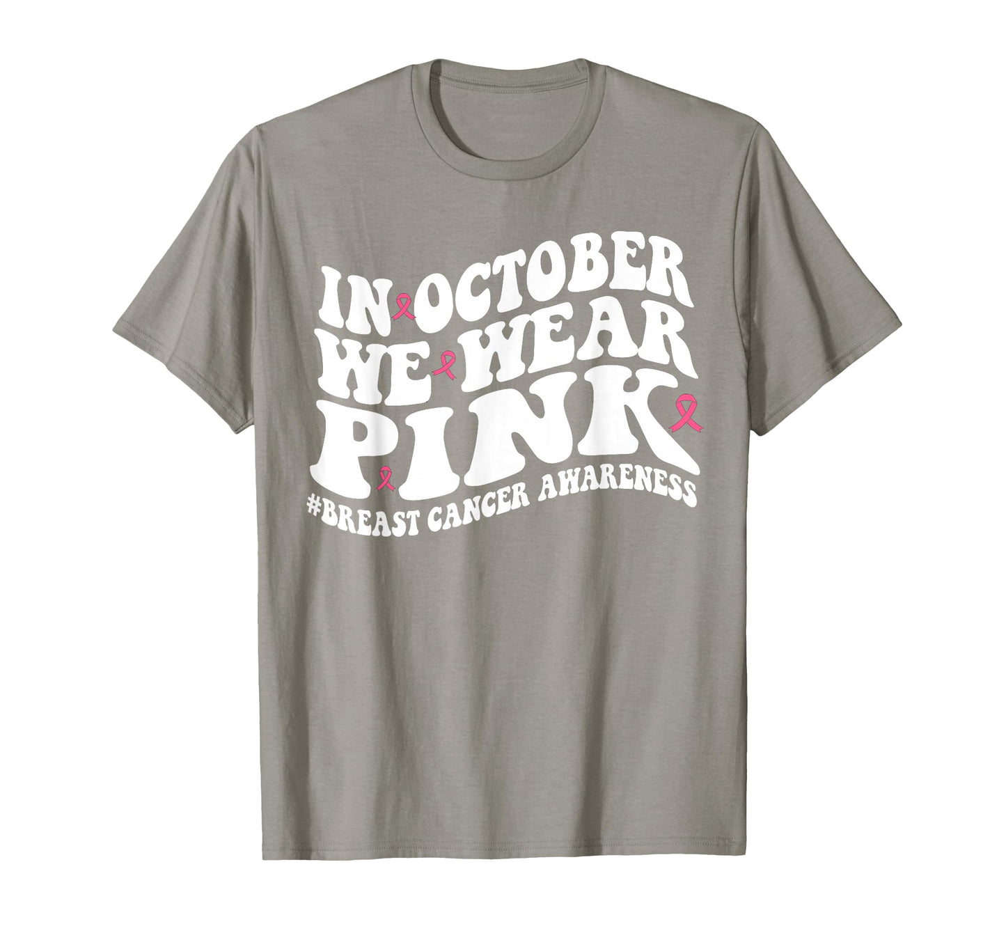 In October We Wear Pink Groovy Breast Cancer Awareness Month T-Shirt
