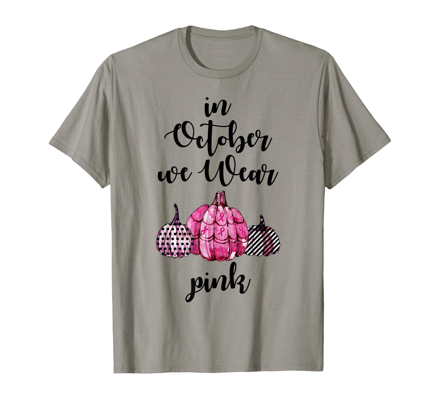 In October We Wear Pink Pumpkin Breast Cancer Awareness T-Shirt
