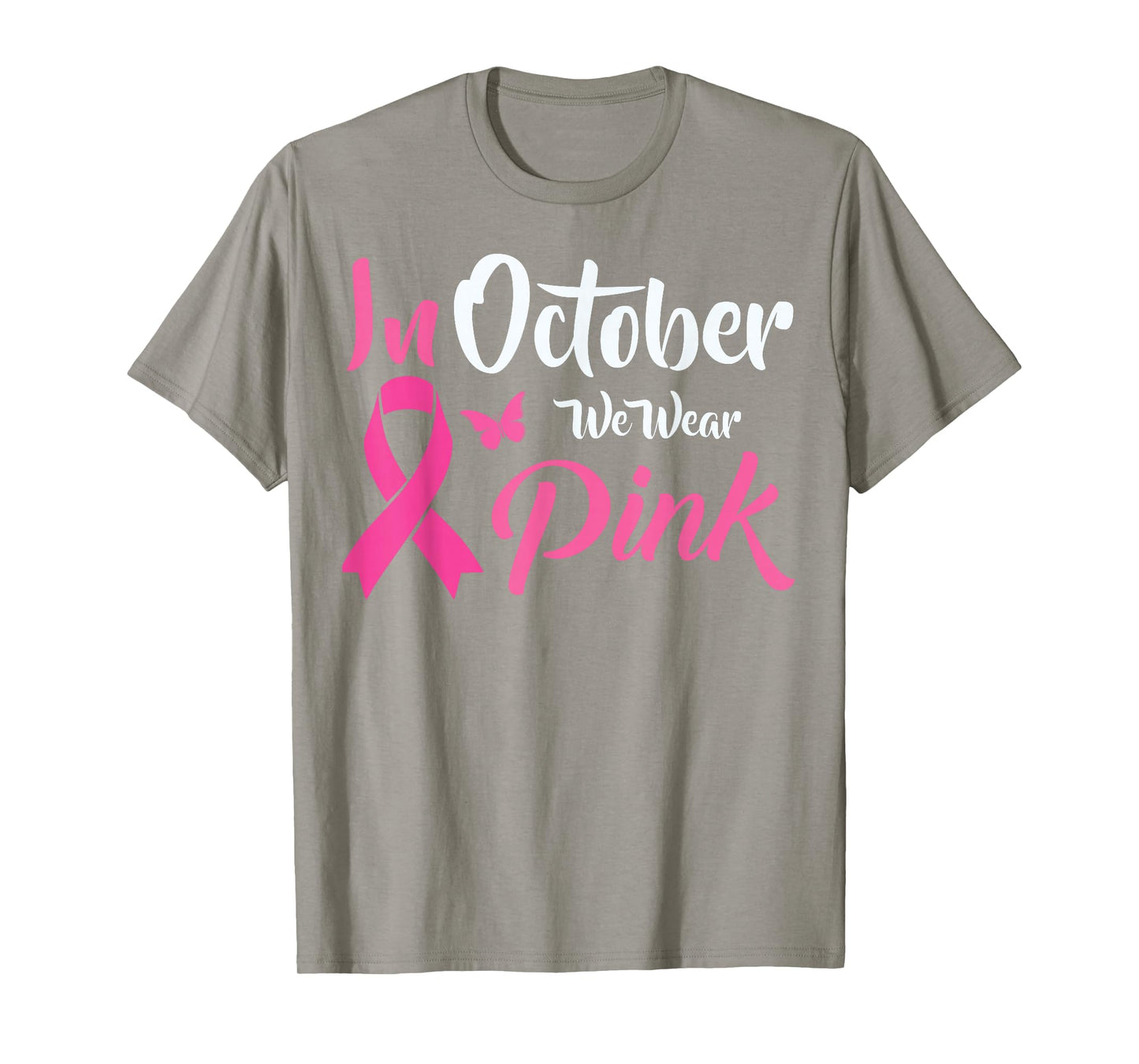 Breast Cancer Awareness We Wear Pink in October Survivors T-Shirt