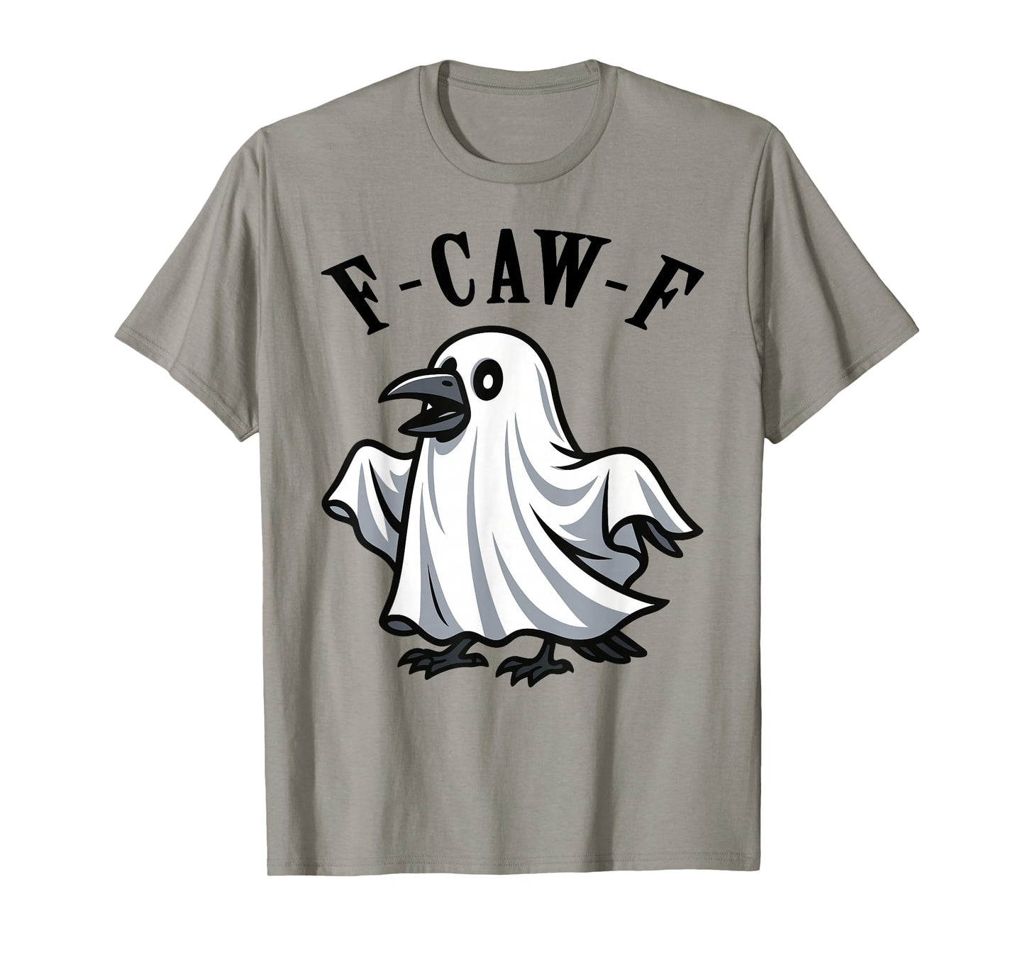 F-Caw-F Crow Ghost Humor Halloween T-Shirt
