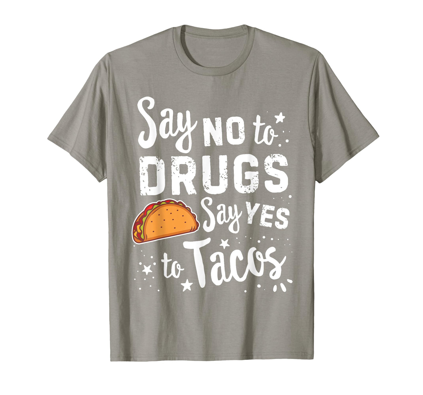 Red Ribbon Week Say No To Say Yes To Tacos Taco T-Shirt