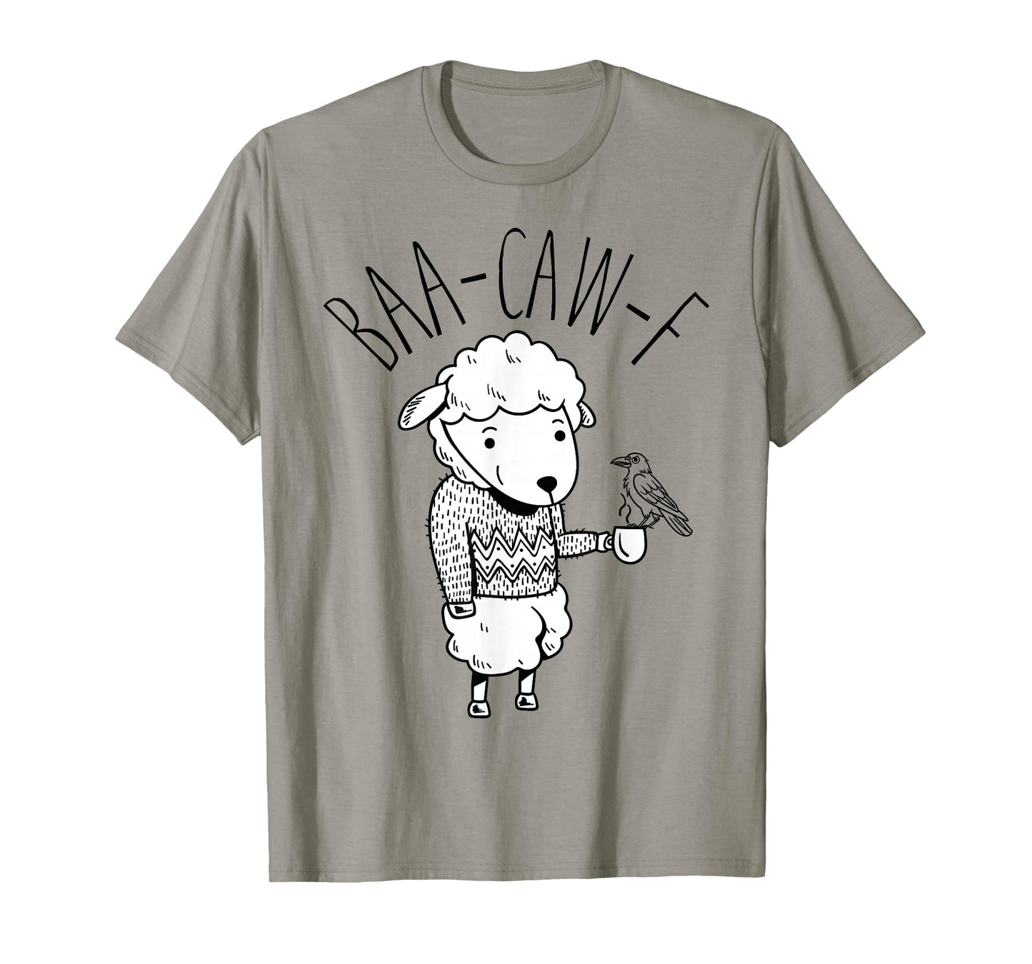 Funny Back Off Shirt – Cute Sheep Baa + Crow Caw (f) Pun Tee T-Shirt