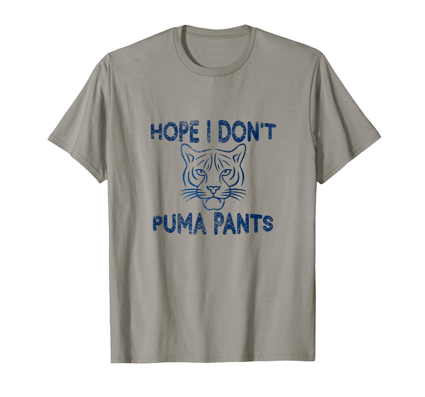 Funny Cat Pun Hope I Don't Puma Pants T-Shirt for Men Women