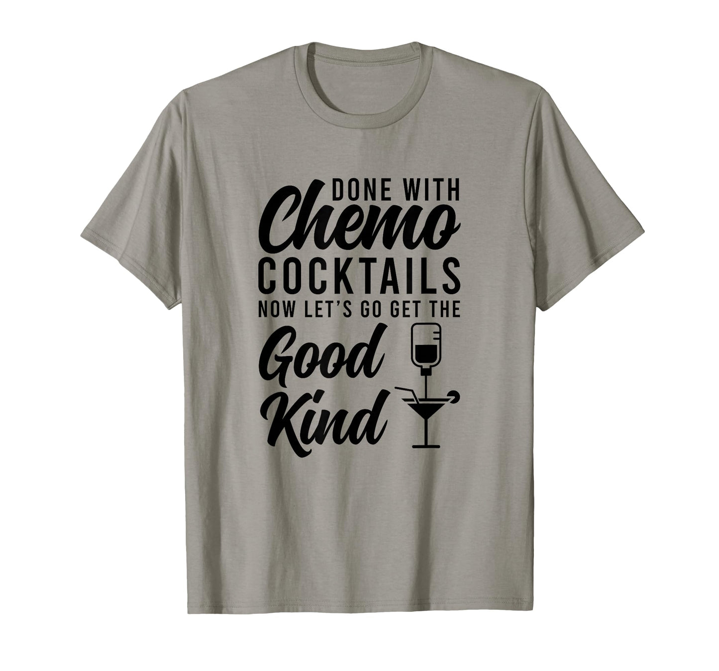 Funny Last Day Of Chemotherapy For Cancer Survivor Unisex-Adults Grey Cotton 50% Polyester 50% Classic Fit Short Sleeve T-Shirt
