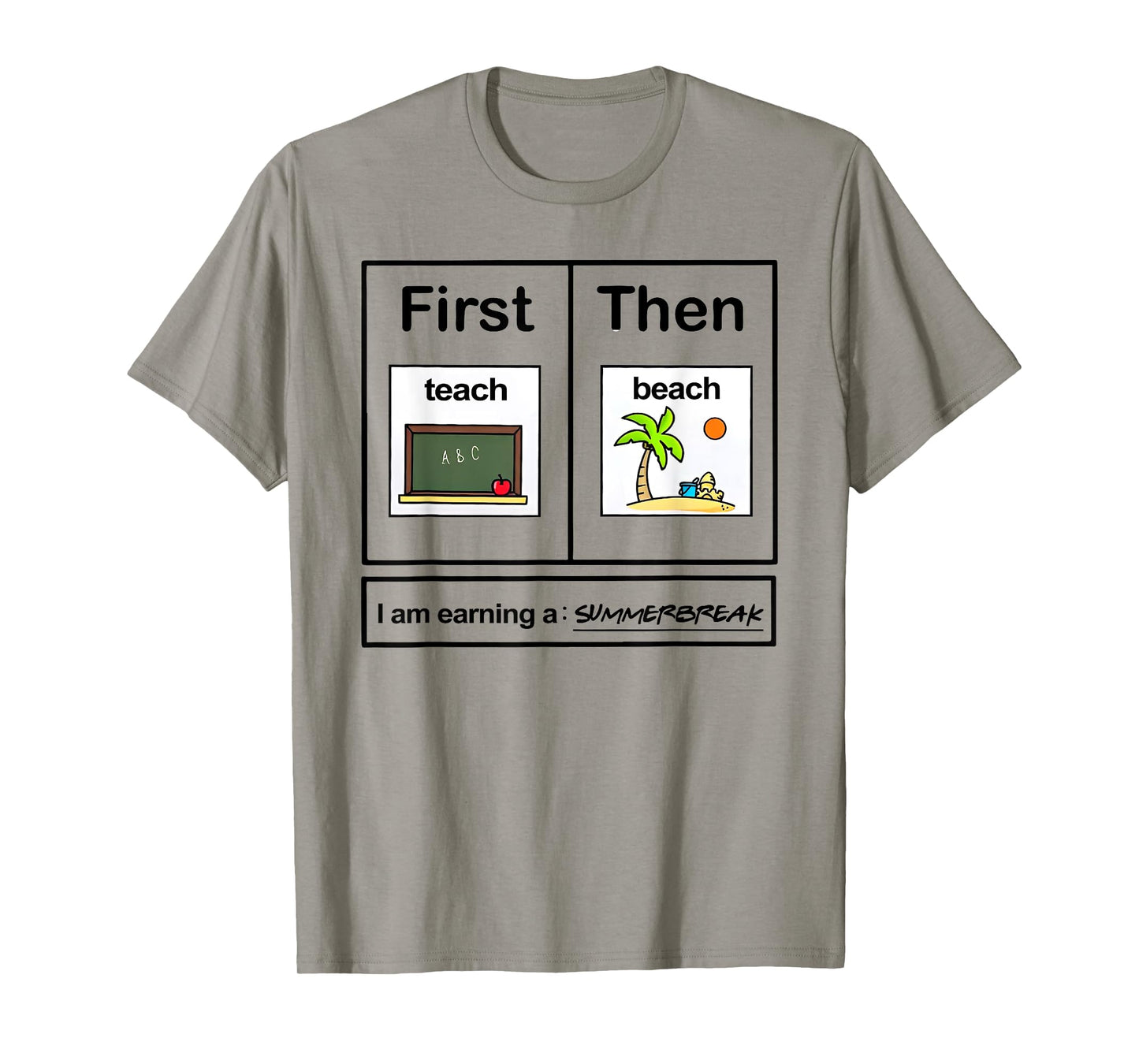 First teach then beach first teach them beach teacher T-Shirt