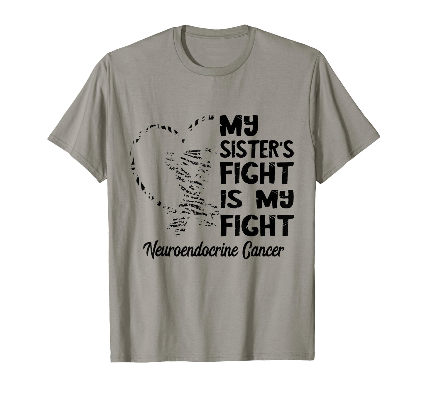 Neuroendocrine Cancer My Sister's Fight Zebra Ribbon T-Shirt