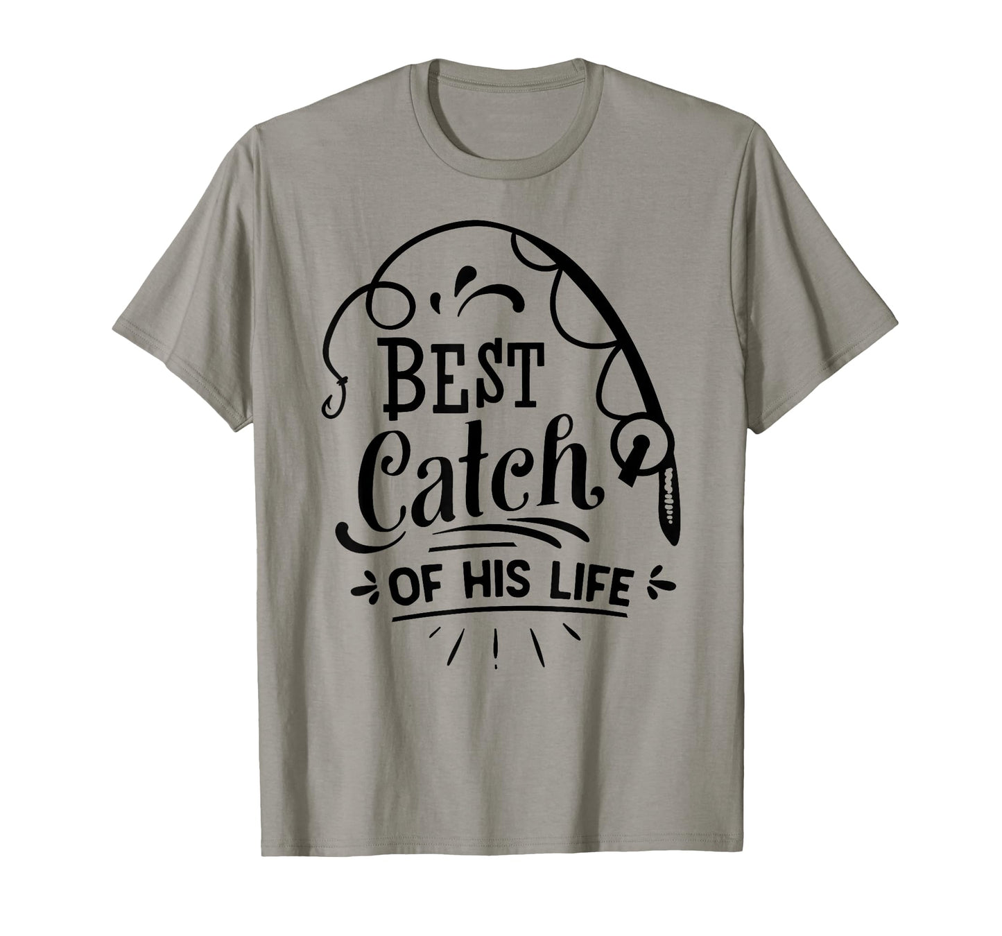 Best Catch Of His Life Matching Couples Fishing T-Shirt