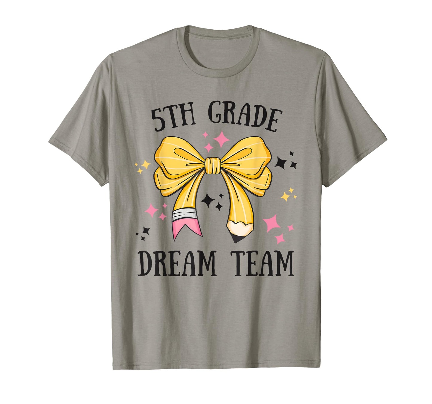 Fifth Grade Dream Team Back To School 5th Grade Teacher T-Shirt