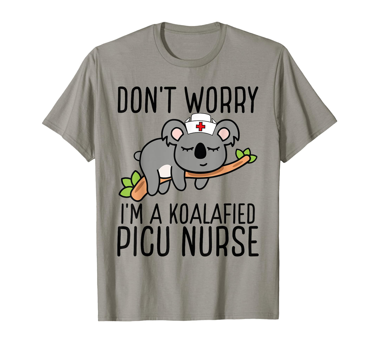 PICU Nurse Essentials Koalafied PICU Nursing Accessories T-Shirt