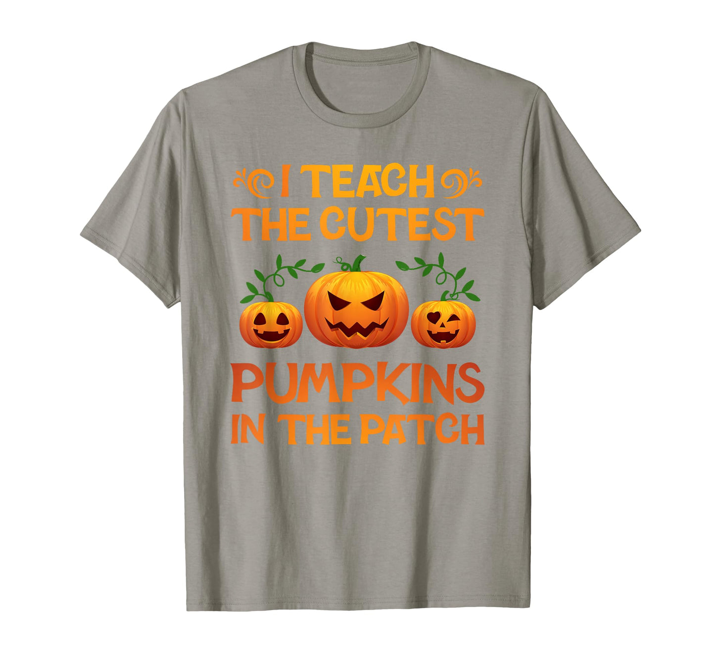Funny I Teach The Cutest Pumpkins Halloween Fall Teacher T-Shirt