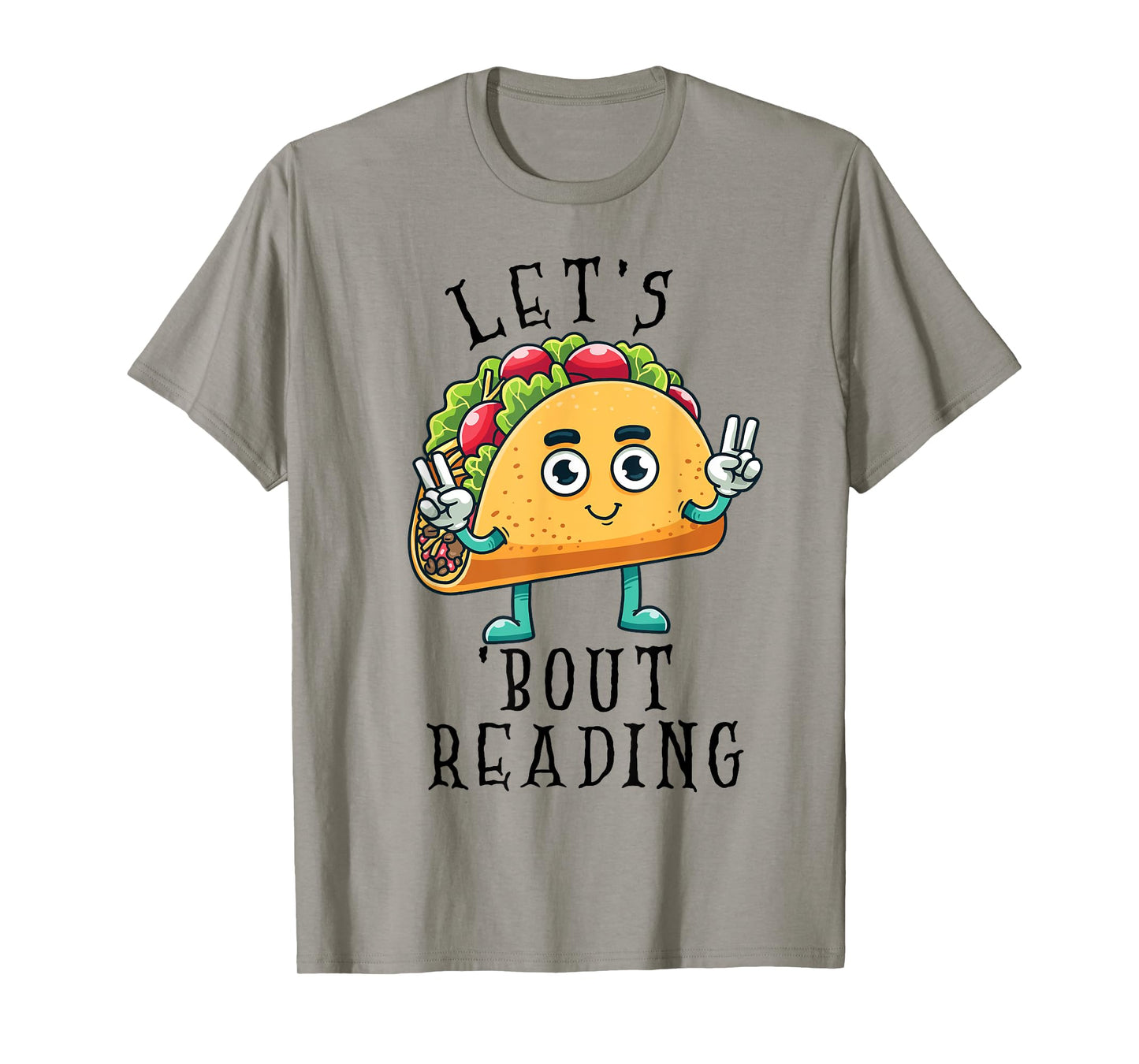 Lets Taco Bout Reading Book Lover Librarian Cinco de Mayo T-Shirt