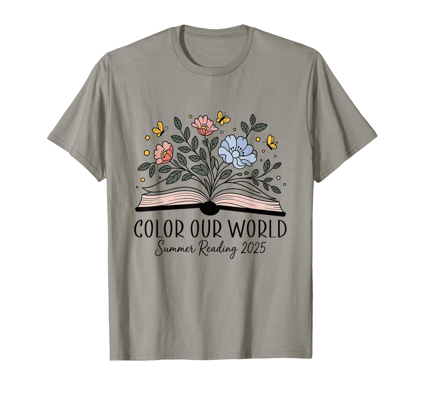 Color Our World Summer Reading 2025 Cute Book Wildflowers T-Shirt