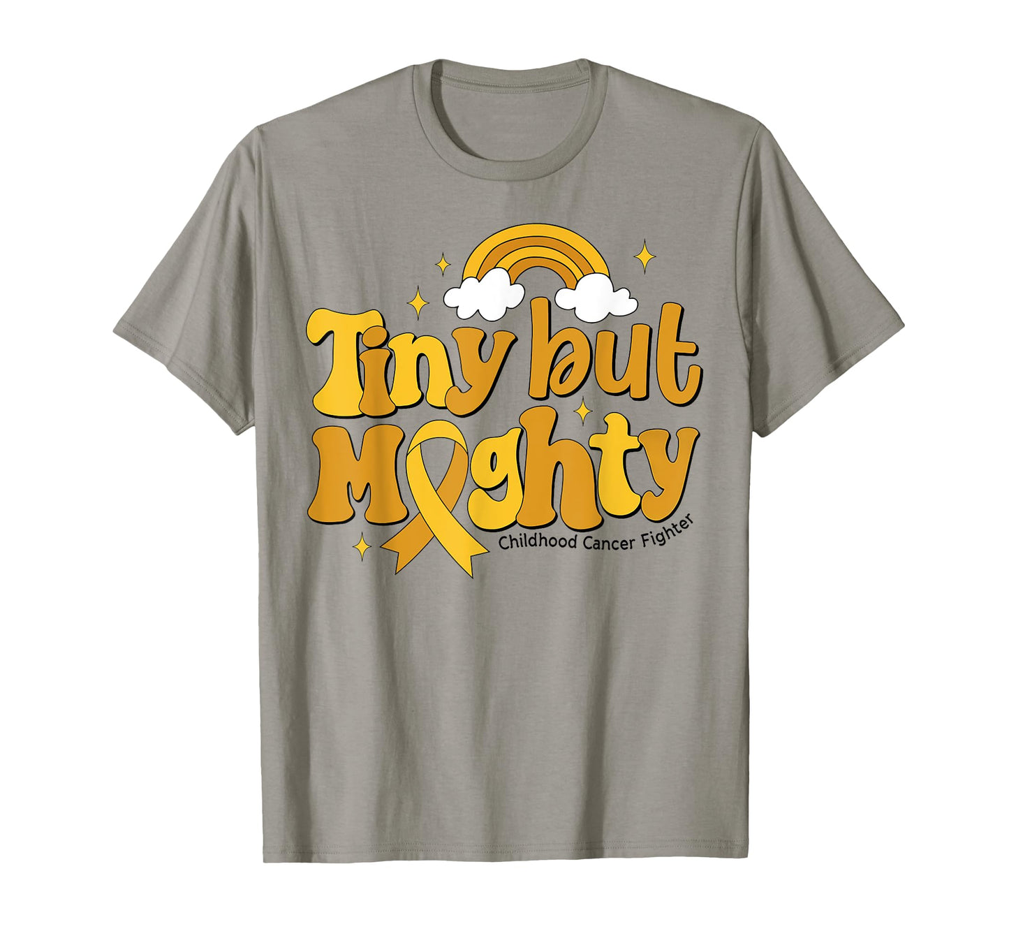 Tiny But Mighty Childhood Cancer Awareness Gold Ribbon T-Shirt