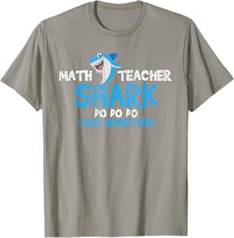 Math Teacher Shark Teachers Gift Men Women Girls Kids T-Shirt