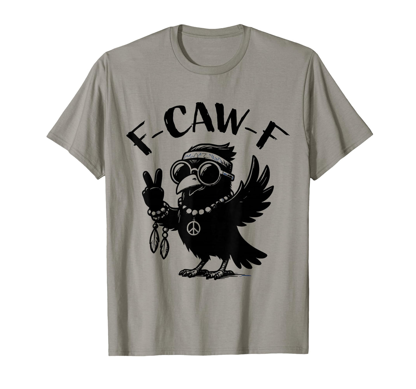 Hippie F-Caw-F Black Crow Funny Raven Bird T-Shirt