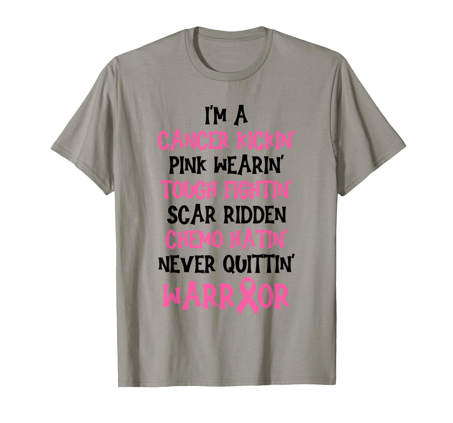 I'm A Cancer Kickin Pink Wearin Tough Fightin Breast Cancer T-Shirt