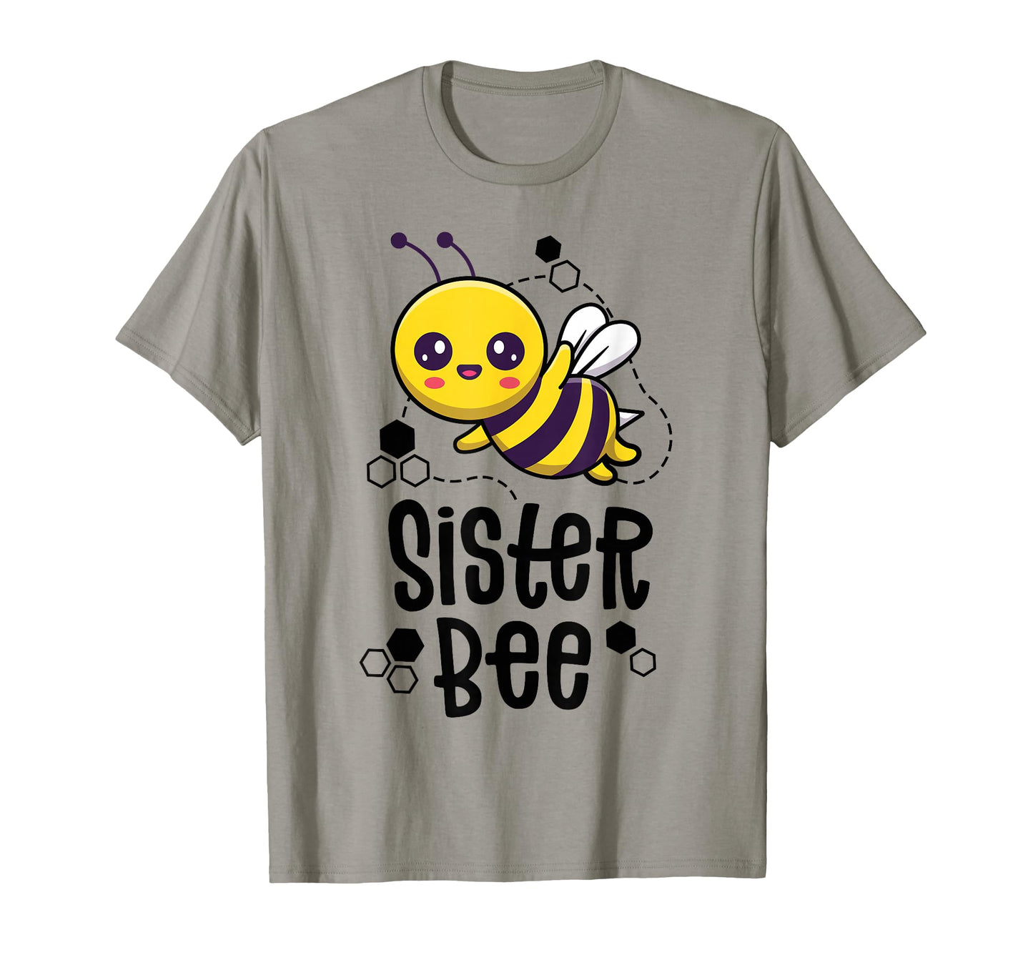 Family Bee Shirts Sister Sis First Bee Day Outfit Birthday T-Shirt