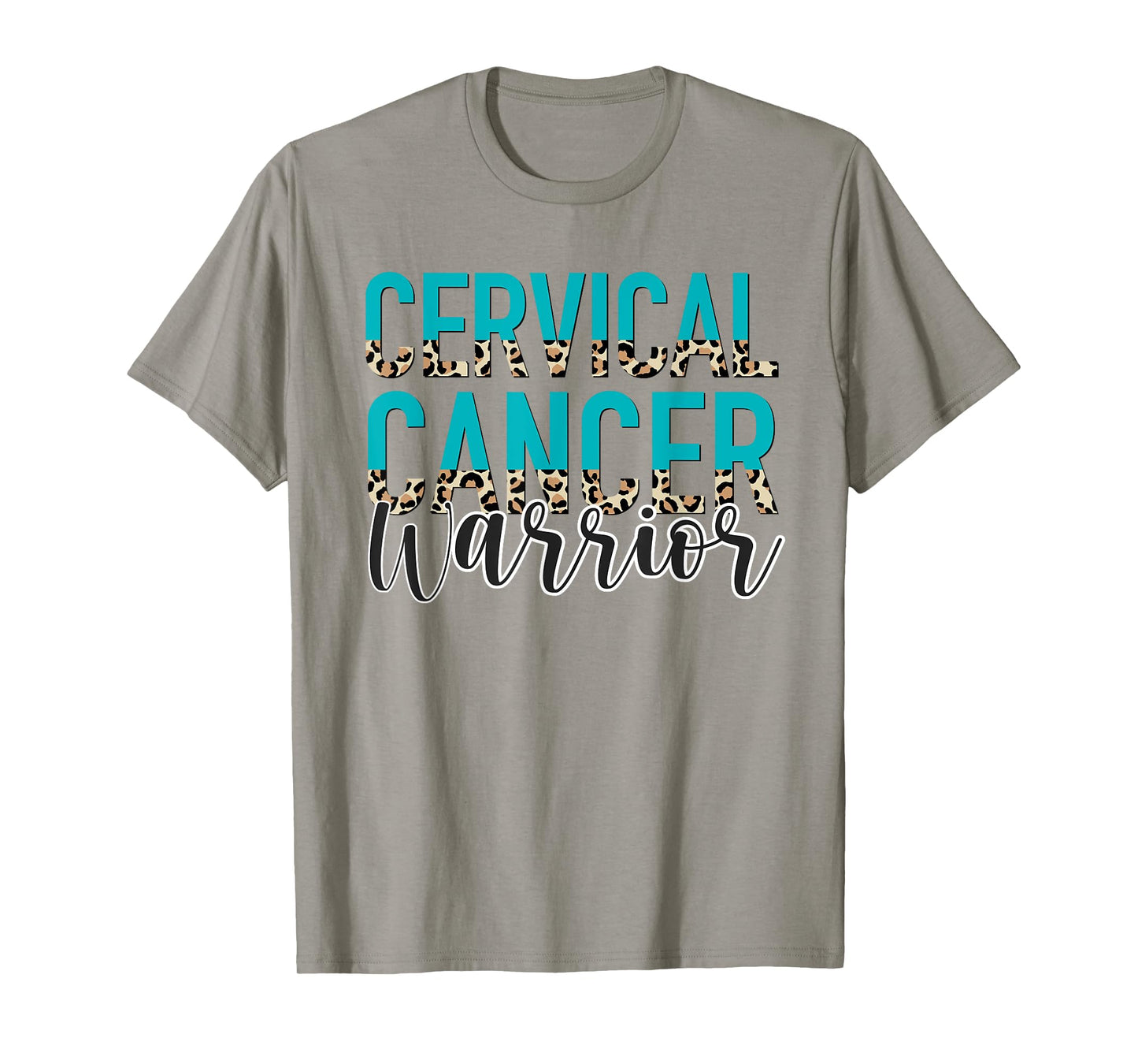 Cervical Cancer Warrior - Cervical Cancer Awareness Month T-Shirt