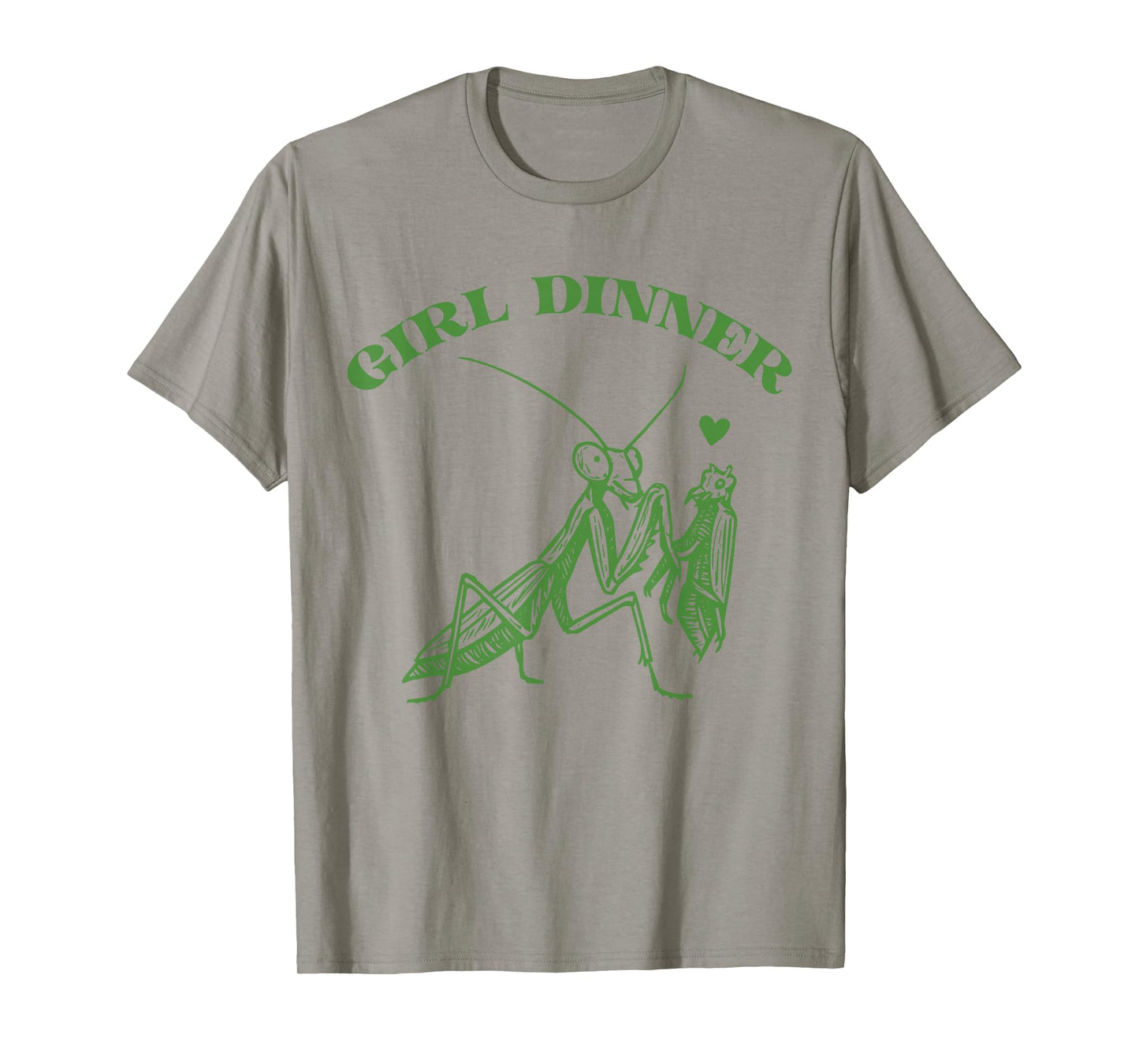 Girl Dinner Vintage Mantis Funny Sarcastic T-Shirt