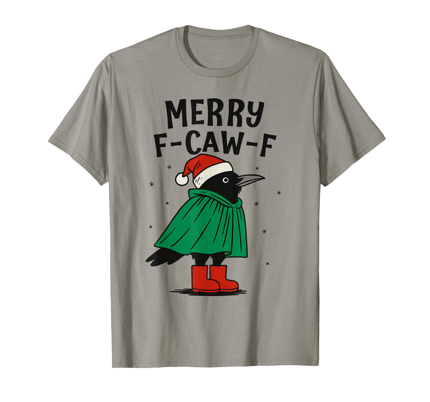 Merry F-Caw-F, Christmas Crow, Gothic Christmas Black Bird T-Shirt