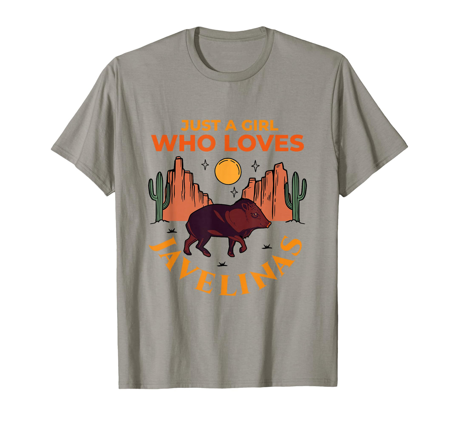 Just A Girl Who Loves Javelinas Desert Animal Lover T-Shirt
