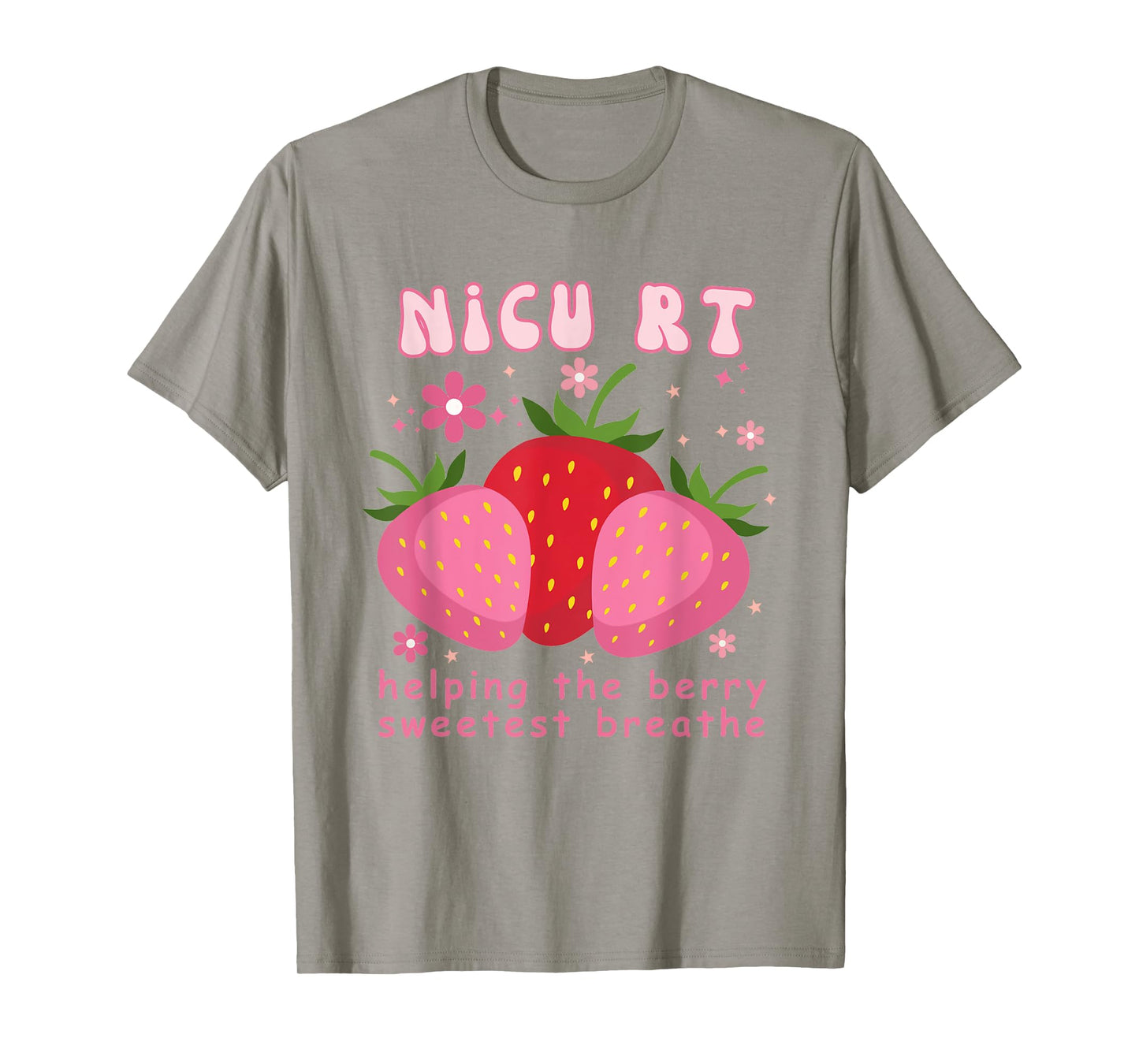 NICU RT Strawberry Pink Sweet Strawberries Nurse Week T-Shirt