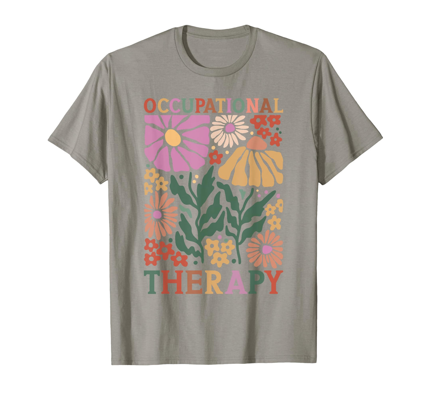 Occupational Therapy -OT Therapist OT Month design idea T-Shirt