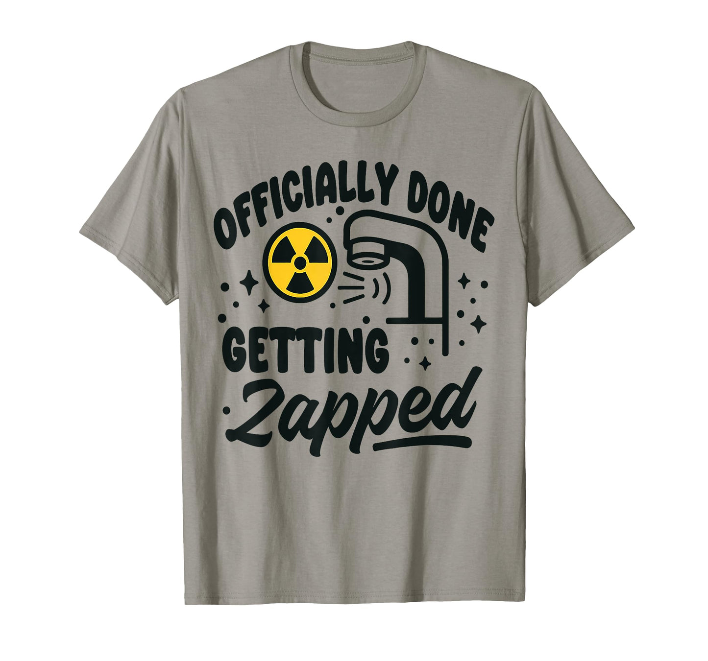 Last Day of Radiation Therapy Treatment Funny Cancer T-Shirt