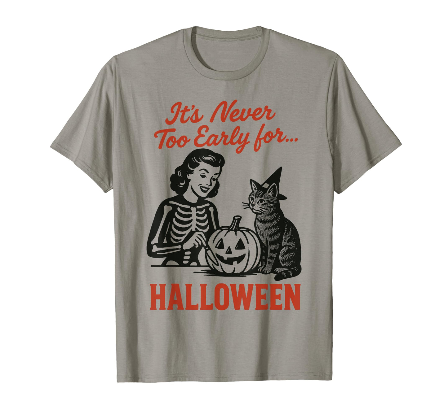 It’s Never Too Early for Halloween Retro Skeleton Black Cat T-Shirt