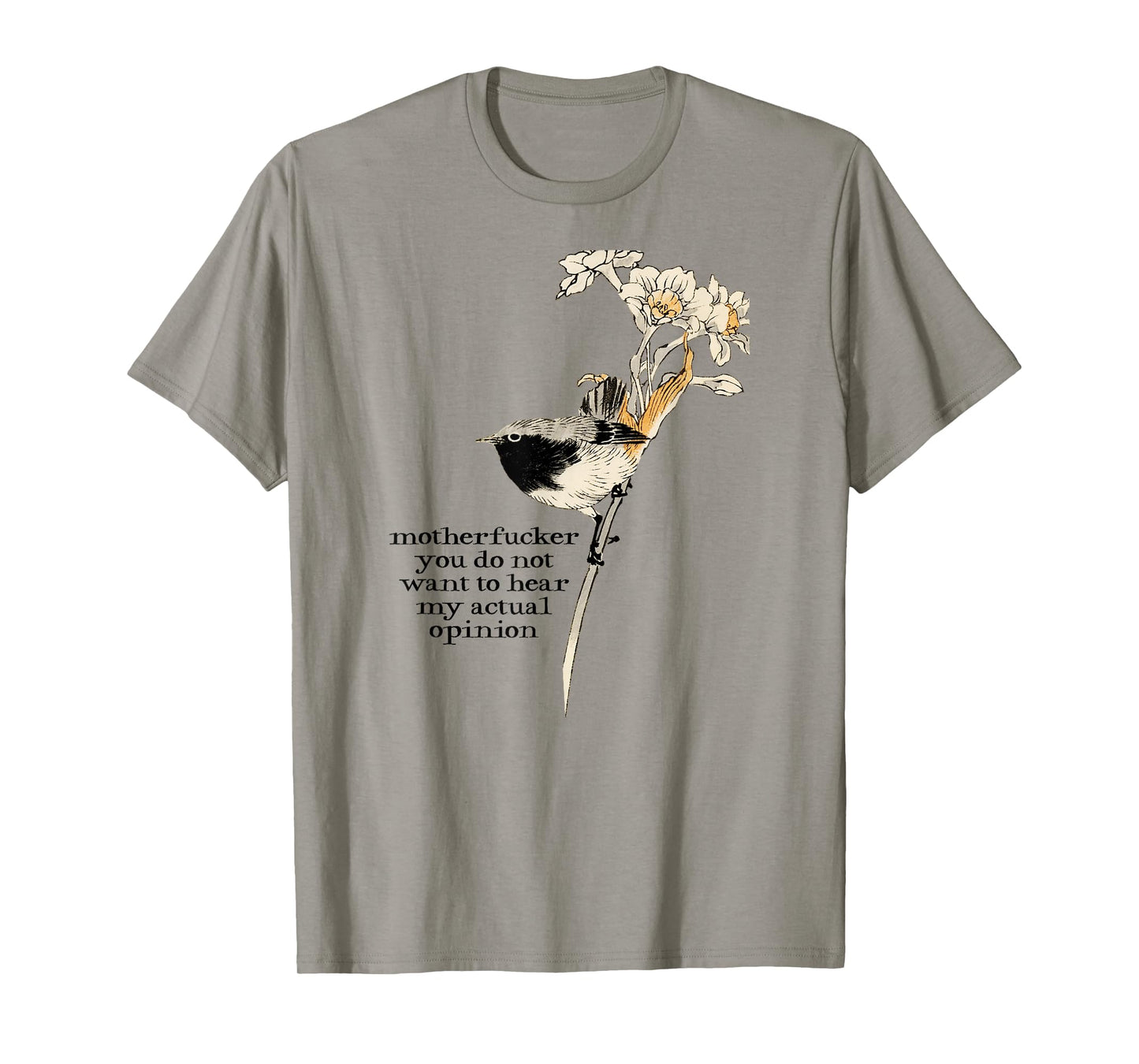 Threadless Effin' Birds You Do Not Want My Actual Opinion T-Shirt