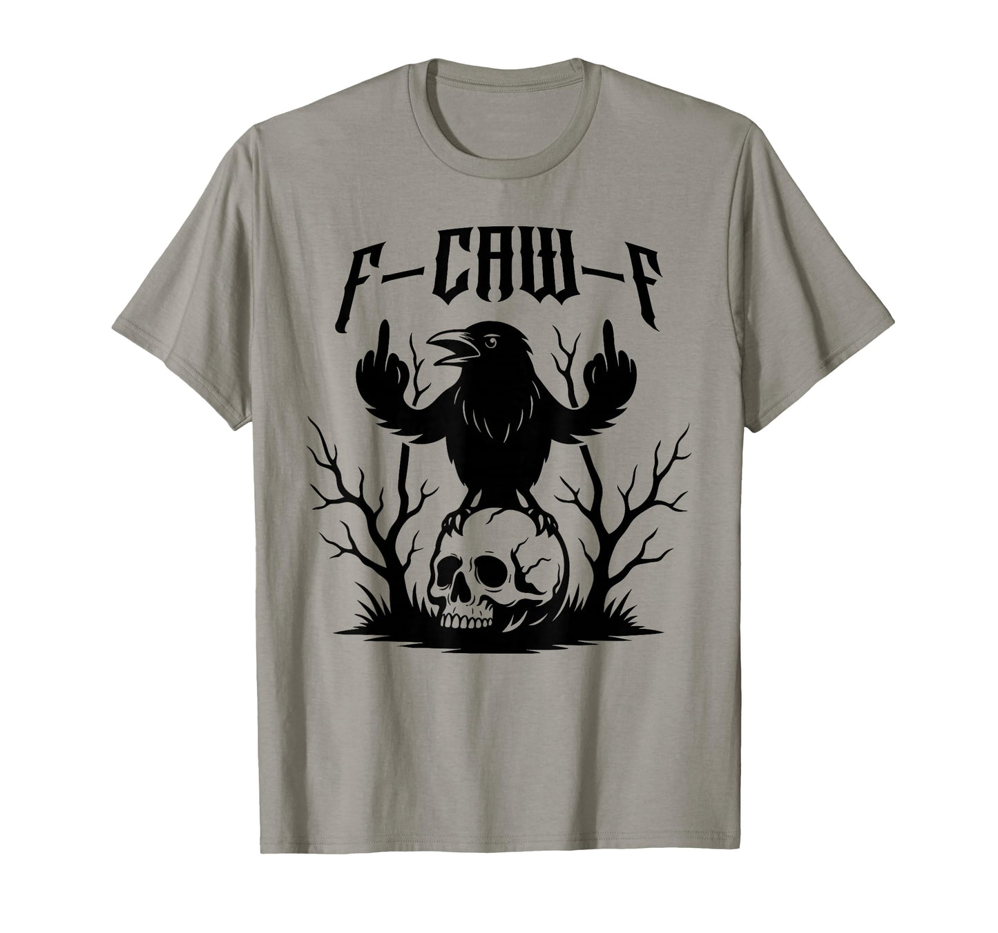 Black Crow, F-Caw-F Funny Black Bird T-Shirt
