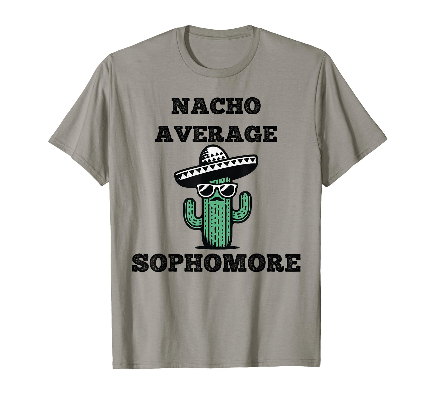 Nacho Average Sophomore Mexican Cinco de Mayo T-Shirt