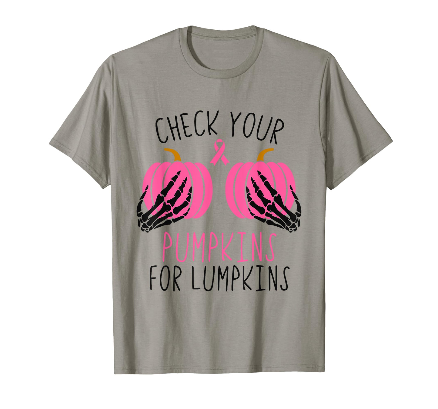 Check Your Pumpkins for Lumpkins Breast Cancer Awareness T-Shirt