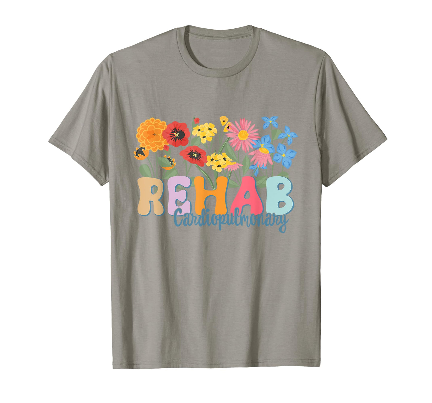 Cardiopulmonary Rehabilitation Nurse Cardiopulmonary Rehab T-Shirt