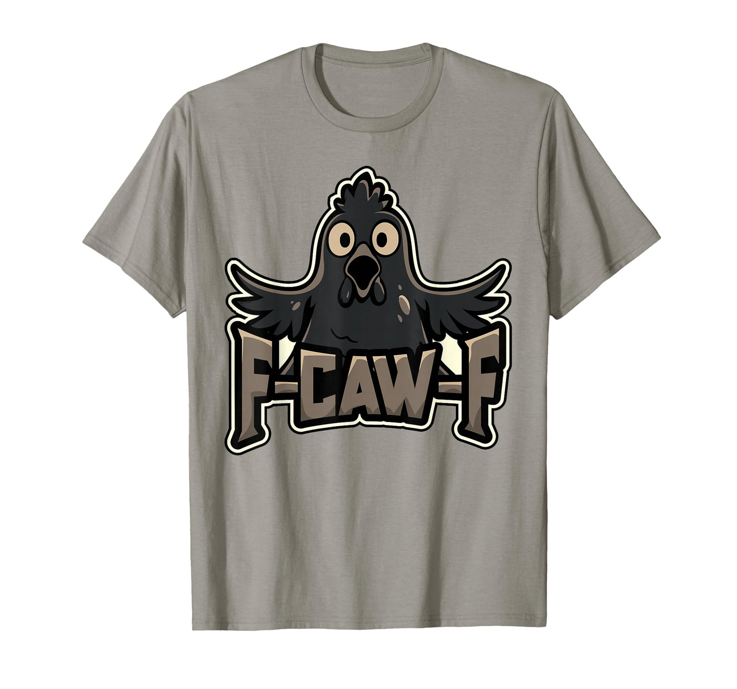 Funny Chicken Rooster Meme F Caw F Poultry Farm Farmer Gift T-Shirt