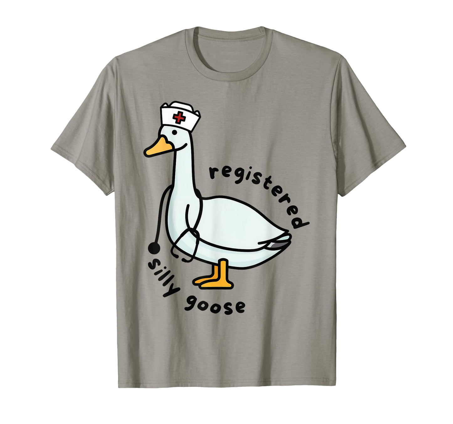 Registered Silly Goose RN Nurse Stethoscope Nursing Funny T-Shirt
