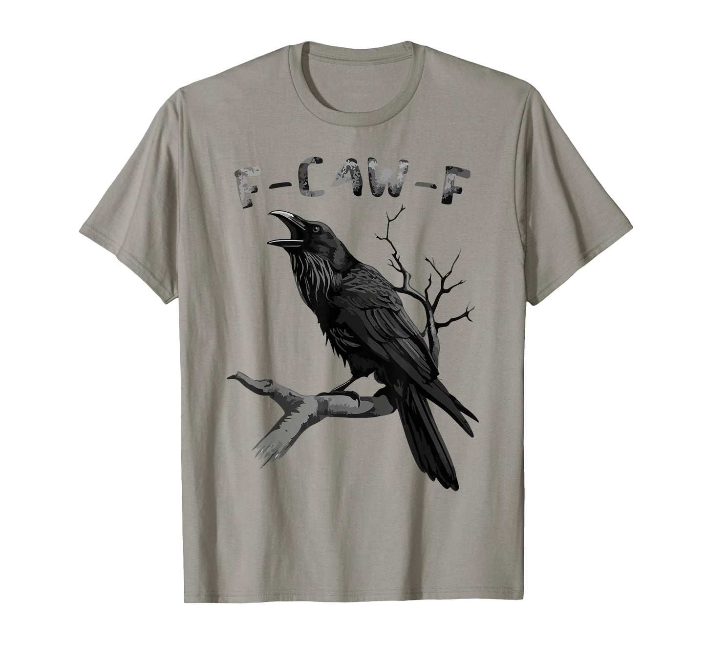 F-Caw-F Funny Black Raven Vintage Crow Sarcastic Humor T-Shirt